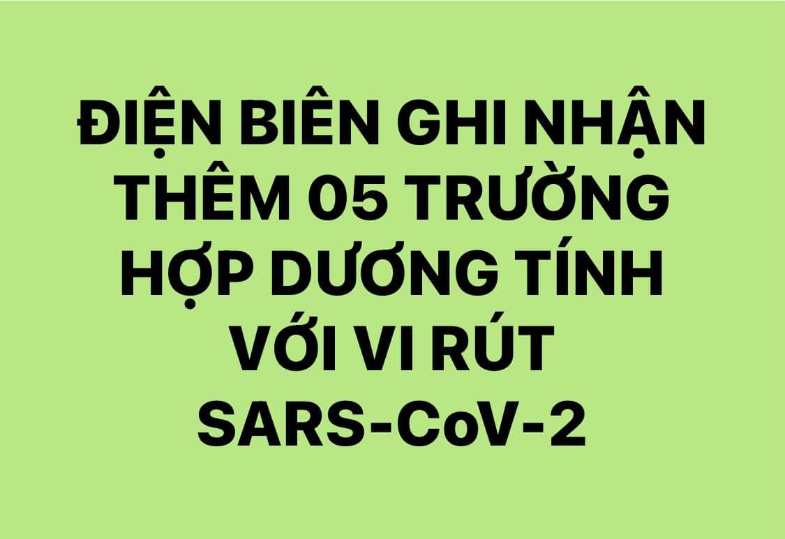 Điện Biên ghi nhận thêm 05 trường hợp dương tính với vi rút SARS-CoV-2