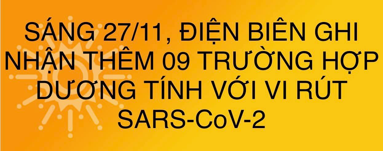 SÁNG 27/11, ĐIỆN BIÊN GHI NHẬN THÊM 09 TRƯỜNG HỢP DƯƠNG TÍNH VỚI VI RÚT SARS - CoV-2