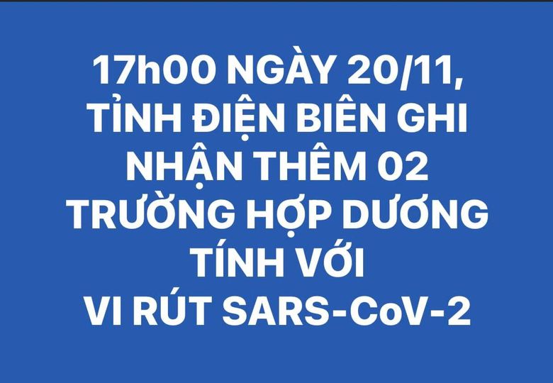 17h00 NGÀY 20/11, ĐIỆN BIÊN GHI NHẬN THÊM 02 TRƯỜNG HỢP DƯƠNG TÍNH VỚI VI RÚT SARS - CoV-2